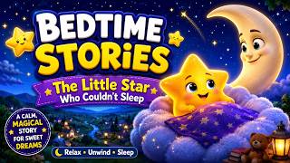 🌟 Bedtime Stories for Kids | The Little Star Who Couldn't Sleep | #StoryTime #GoodNight #KidzNovaTV