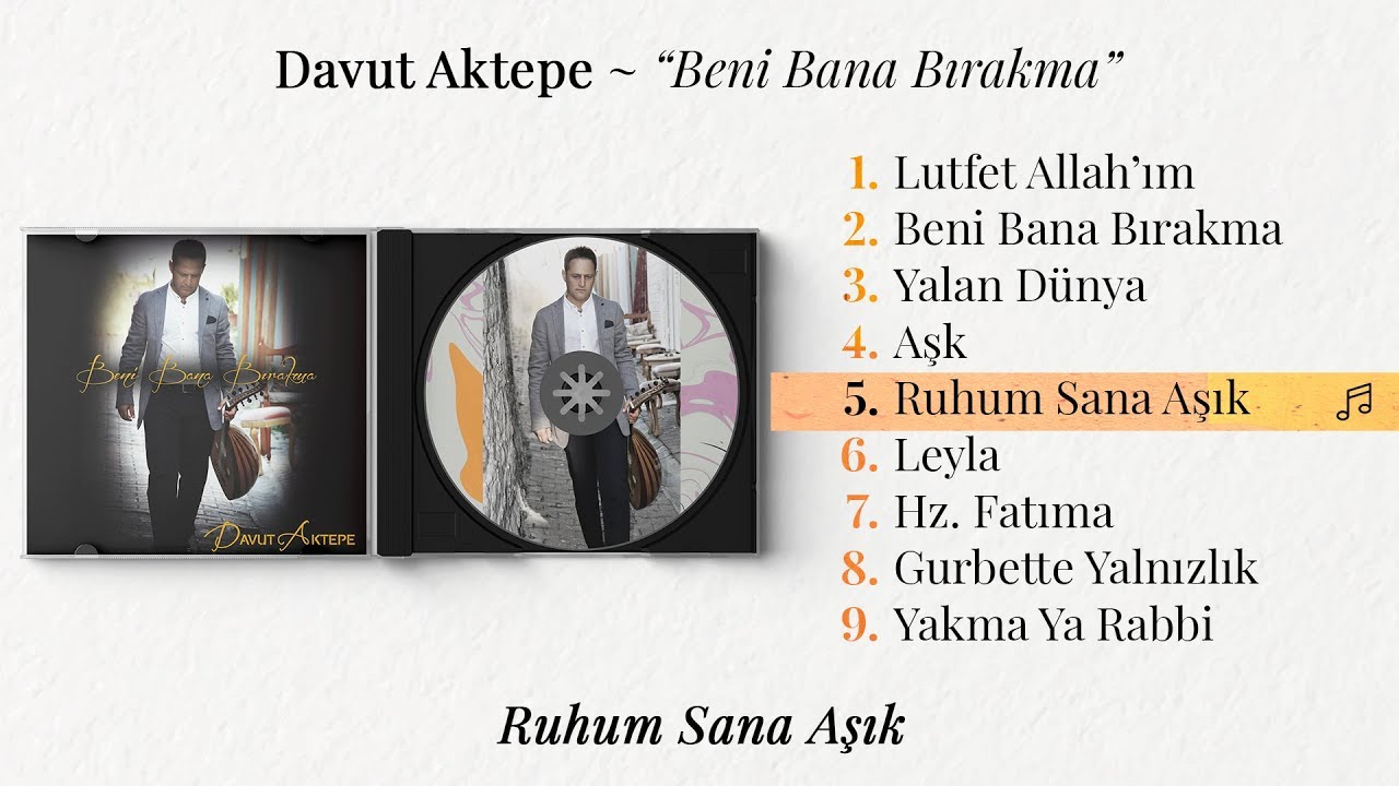 Ruhum Sana Aşık ~ Davut Aktepe | Beni Bana Bırakma Albümü