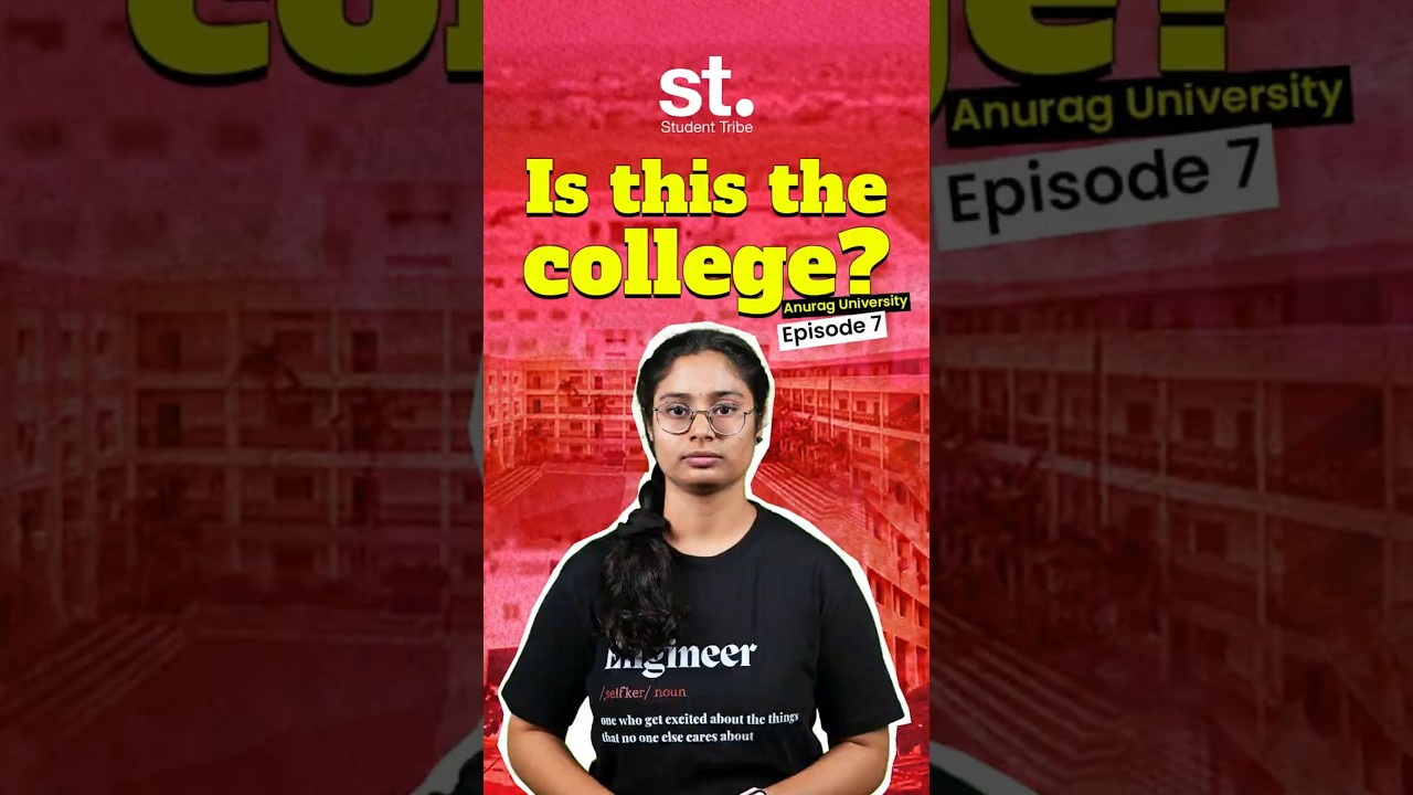know everything about Anurag University | EAMCET | college selection | Inter student | Student Tribe