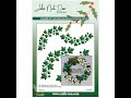 JND312/JND307/JND315 - Majestic Ivy, Hellebore Die & Merry Greetings
