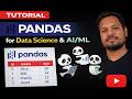 Pandas for Data Science &amp; AI/ML | Complete Beginner to Advanced Tutorial