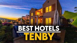 Best Hotels In Tenby Wales - Top 5 Picks For Any Budget