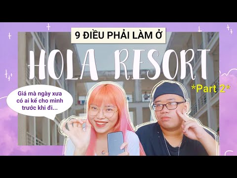 Video Chuẩn bị đi HOLA hả? Xem cho biết để mà lên kế hoạch... - YouTube