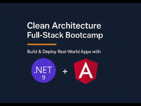 Clean Architecture Full-Stack Bootcamp: .NET 9 & Angular 19 (Only For Experienced Developers)