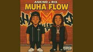 MUHA FLOW