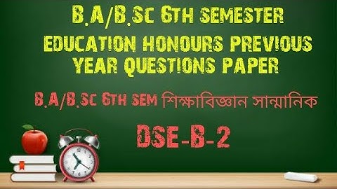 B.A/B.Sc 6th sem education honours previous    year #question #Calcutta #university #exm #1_2_learn
