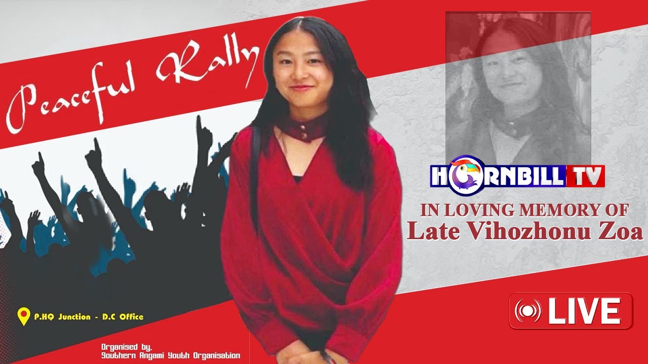 ZAO MURDER CASE: RALLY FOR JUSTICE||18TH NOVEMBER || HORNBILL TV LIVE