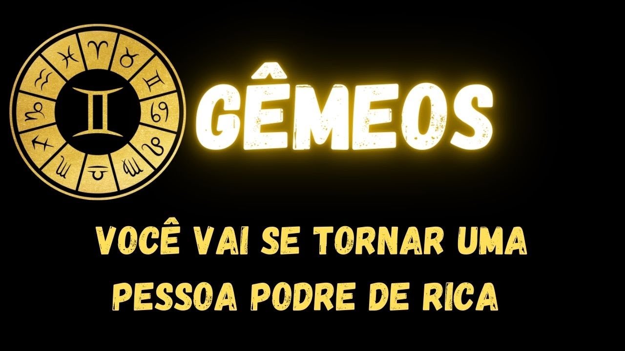 ♊️GÊMEOS🤑 VOCÊ VAI SE TORNAR UMA PESSOA PODRE DE RICA