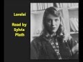 &quot;Lorelei&quot; poem by Sylvia Plath READ BY POET HERSELF inspired by Heinrich Heine&#39;s &quot;Die Lorelei&quot;