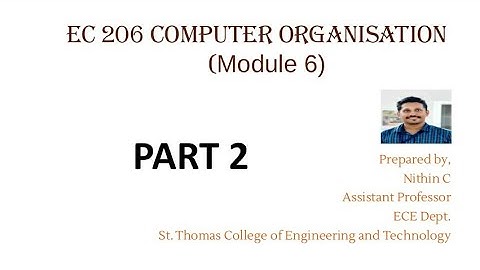 EC 206 Computer Organisation_ Mod 6 (KTU)_Part 2_Cache Fundamentals_Asst Prof. Nithin C