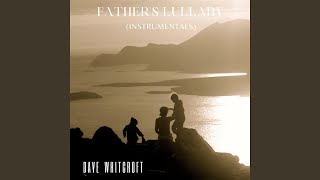 Father's Lullaby (Cello) (Classical) (Instrumental)