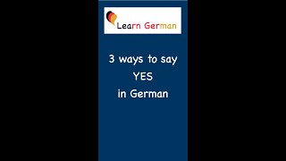 3 ways to say YES in German | Learn German | #Shorts