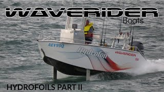 Waverider Boats- Hydrofoils explained Pt II