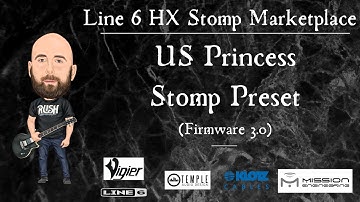 Line 6 HX STOMP FIRMWARE 3.0 | US PRINCESS STOMP PRESET!!