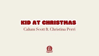  Karaoke Kid At Christmas  Calum Scott Ft Christina Perri