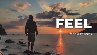 Robbie Williams  Feel S