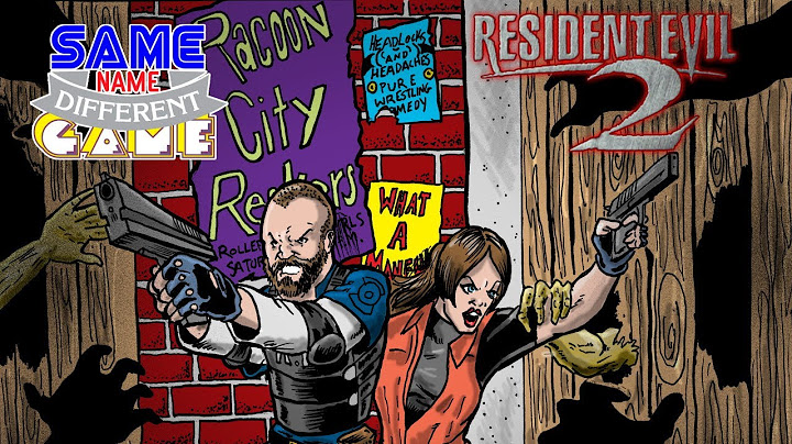 Same Name, Different Game: Resident Evil 2 (PS1/DC/GCN/N64/GameCom/GBA vs Remake)