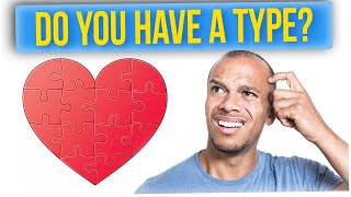 Study Says People Dont Actually Have a Type When Dating