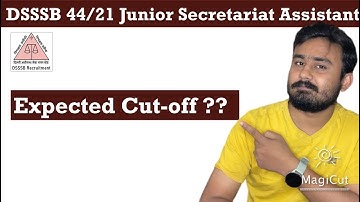 DSSSB Post Code 44/21 Expected Cutoff | DSSSB Junior Secretariat Assistant Expected Cutoff #dsssb