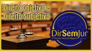 Derecho objetivo y derecho subjetivo