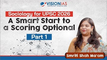 Sociology for UPSC 2026 I A Smart Start to a Scoring Optional I Part 1