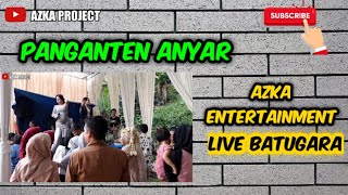 Panganten anyar||Nok Endang||Live Batugara||Azka Entertainment||Gawe Bareng Irgi Salon