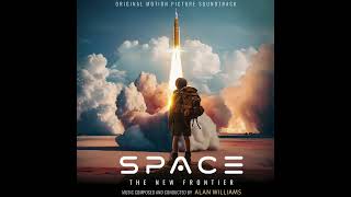 Space: The New Frontier -  album teaser - Music by Alan Williams