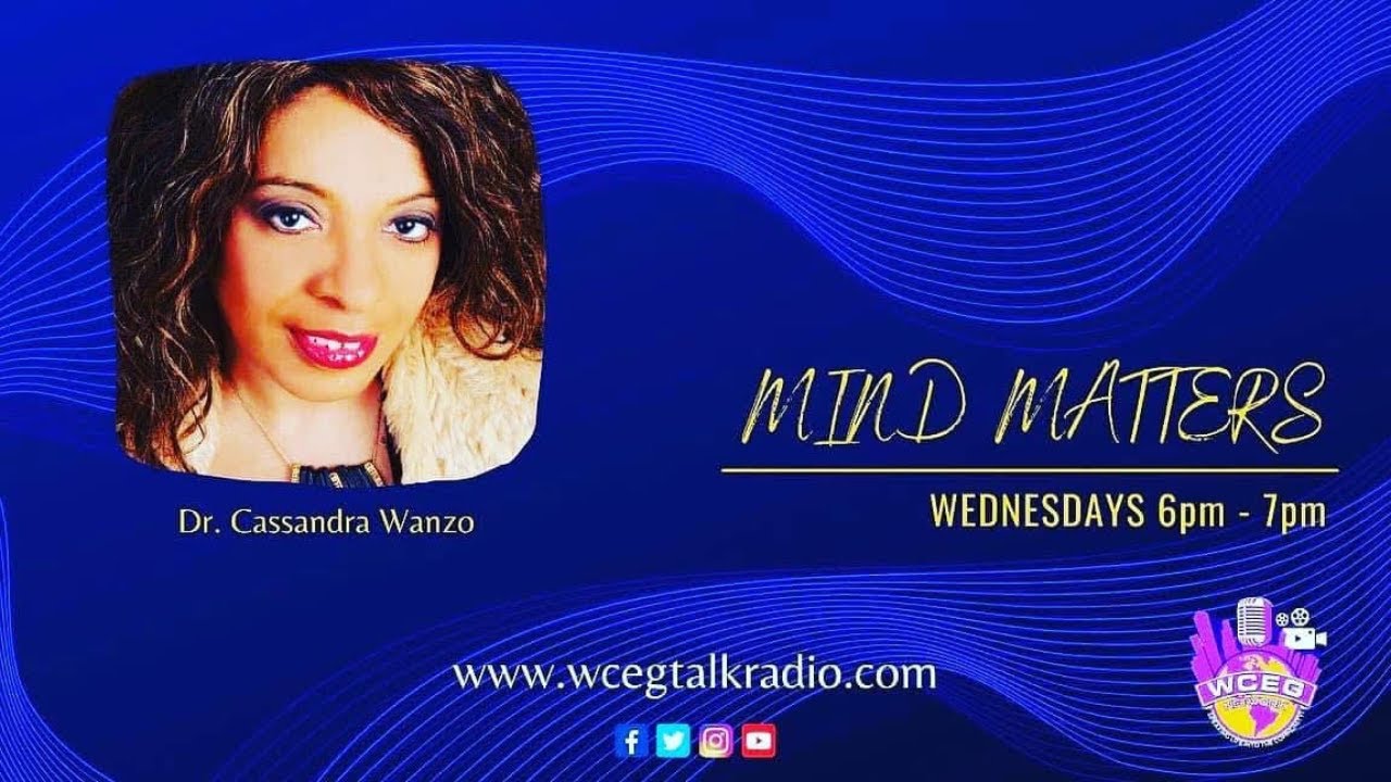 WCEG Media Enterprises Mind Matters host Dr. Cassandra Wanzo.