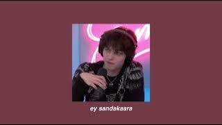 ey sandakaara - sped up