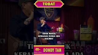 Mau Masuk Surga? Tobat #shorts #kohdennislim #dondy_tan