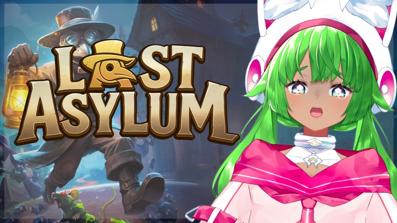 [LAP] Asylum Weekly Rest! |  VTuber Live Stream 🍃💚