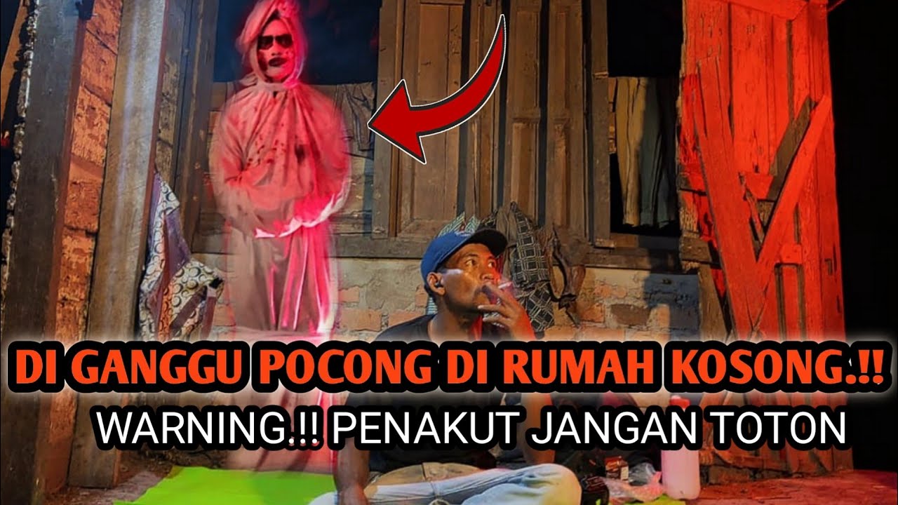 HOROR‼️KERINGAT DINGIN-DI GANGGU POCONG SEMALAMAN DI RUMAH KOSONG