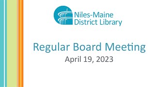 Regular Board Meeting - April 19, 2023