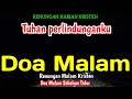 Renungan Malam - Tuhan perlindunganku