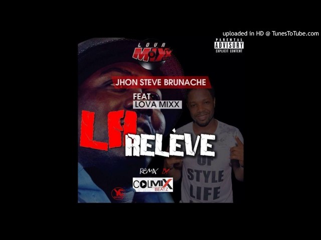 JOHN STEVE BRUNACHE LA RELEVE REMIX FEAT LOVA MIXX, COLMIX class=