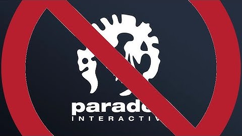 Paradox Interactive is rotten to its 
