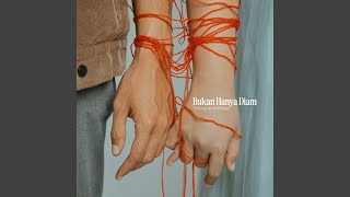 Bukan Hanya Diam