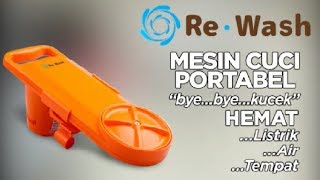 ReWash Mesin Cuci Portable Terbaru Praktis Simpel & Ringan