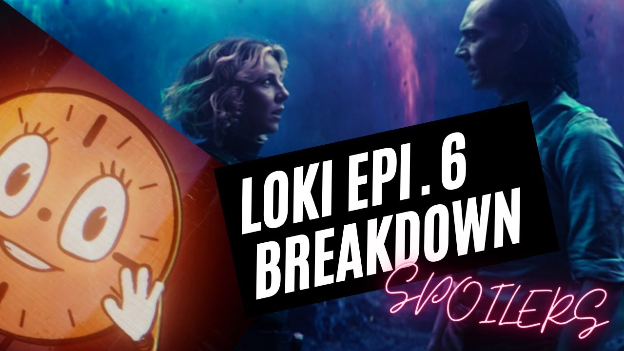 LOKI EPI 6 FINALE REVIEW (Spoilers)