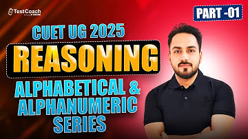 CUET 2025 | Reasoning | Alphabetical & Alphanumeric Series Part 1 | by Sheetanshu Saurabh sir