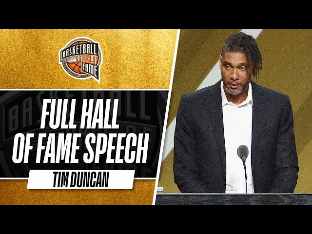 Tim Duncan  Hall of Fame Enshrinement Speech 