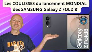 Les étonnantes COULISSES du lancement MONDIAL des Samsung Z FOLD 8 et Z FLIP 8