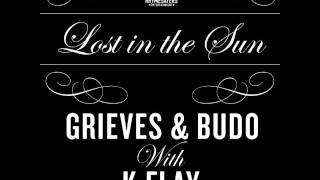 Grieves, Budo & K.Flay - Lost In the Sun