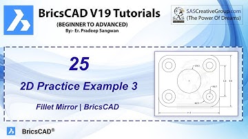 2D Practice Drawing BricsCAD V19 Tutorial 25 | Exercise 3 | Fillet Mirror | Hindi