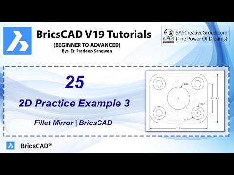 2D Practice Drawing BricsCAD V19 Tutorial 25 | Exercise 3 | Fillet Mirror | Hindi