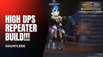 HIGH DPS REPEATER BUILD! - REPEATER TEMPEST BUILD AND GAMEPLAY - DAUNTLESS 2024
