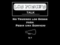 No Truenes Los Dedos Para Pedir un Servicio.  Ep 8