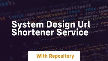 system design url shortener service