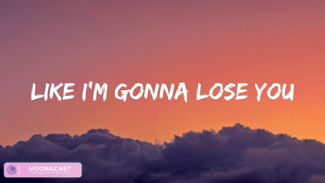 Like I'm Gonna Lose You Meghan Trainor (Lyrics) Ellie Goulding
