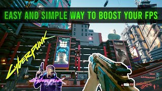 CYBERPUNK 2077 BOOST YOUR FPS WITHOUT REDUCING GRAPHICS